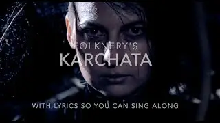 Karchata (Lyric Video) Folknery 2014 Ukrainian Transliteration + English Translation