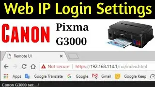 Web IP Login Settings Canon Pixma G3000 | By TECH MUKANS