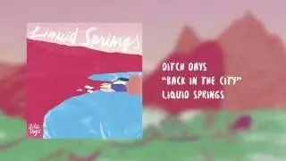Ditch Days - 'Liquid Springs' (Full Album)