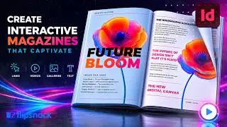 Create an Interactive Digital Magazine with InDesign + Flipsnack (Full Workflow Tutorial)