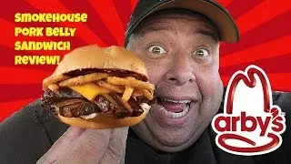Обзор сэндвича со свиной грудинкой от Arby's&reg; Smokehouse! Это лучший сэндвич в мире?