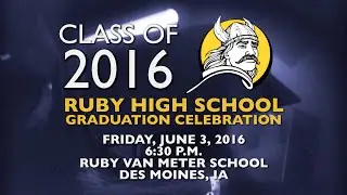 Ruby Van Meter School Class of 2016 Commencement