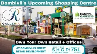 R Galleria Runwal Gardens - Walkthrough | Premium Office, Restaurant, Shops Spaces | ☎️-8800678921