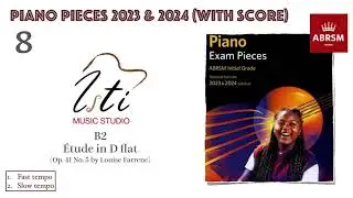 【ABRSM Grade 8 Piano 2023 - 2024】B2: Étude in D flat | Fast and slow tempo