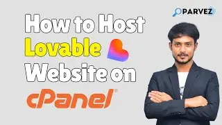 How to Host a Lovable ai Website on cPanel | Parvez