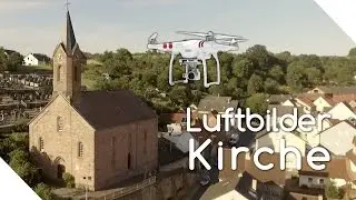 🎥 Hausen's Alte Kirche | Luftaufnahme mit der DJI Phantom 3 Drohne | Lukhausen