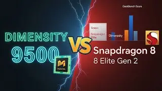 Dimensity 9500 vs Snapdragon 8 Elite Gen 2 &ndash; Geekbench Leak Explained!