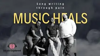 Song writing through pain