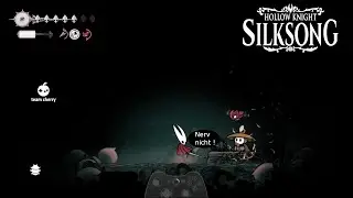 Sherma und Die Aufgel&ouml;ster(?) s&auml;gen an meinen Nerven | Hollow Knight Silksong