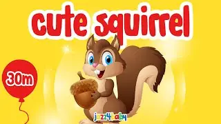Cute Squirrel Long Version | Jazz for Kids | Educational Children's Songs | Baby Songs