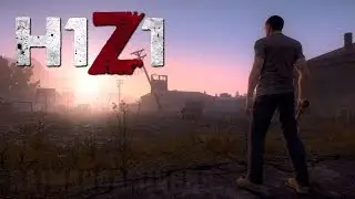 H1Z1 Just Survive Stream #9 Финальный обзор на Альфа-версию игры