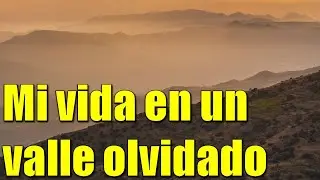 Misterios y leyendas de un valle olvidado.