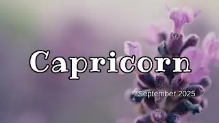 CAPRICORN - September 2025 💙✨️ 