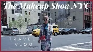 THE MAKEUP SHOW NYC - TRAVEL & BEAUTY VLOG