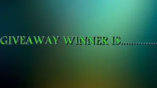 WINNER OF GIVEAWAY
