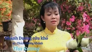 NHÀNH DƯƠNG CỨU KHỔ  || Thu Sương