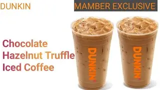 Кофе со льдом Dunkin's Chocolate Hazelnut Truffle! Эксклюзив от Mamber! Как приготовить кофе со льдом Dunkin's! 2023