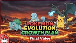 Pokemon Evolution/ Final Part/ Growth Plan/ CH-26 To 30