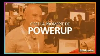PowerUp, finaliste des Prix EDF Pulse 2018