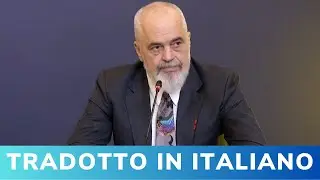 Non siamo mendicanti. Il premier albanese Rama: &ldquo;L&rsquo;Europa ha bisogno di noi&rdquo;