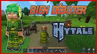 COMMENT BIEN DEBUTER SUR HYTALE