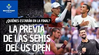 Alcaraz vs Djokovic: la previa de las Seminales del US Open