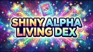 Shiny Alpha living dex progress :)