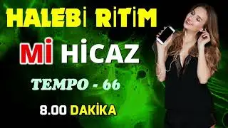 Halebi Ritim Mİ Hicaz