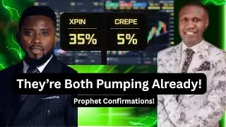 🔥 XPIN & CREPE PUMPING?! UP 30% & 5%, Prophetic Insight?! | Crypto Update