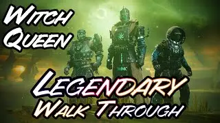 Destiny 2- The Arrival | Witch Queen LEGEND Walkthrough | Ep. 1
