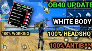 OB40 Update Free fire Max Injector Hack Auto Headshot No Restart Hack Main Parts Autokill No Ban