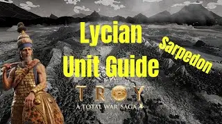 Lycian Unit Roster Guide: Total War Saga Troy