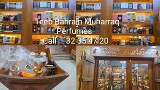 Teeb Bahrain Perfumes Muharraq call 📞  #food #bahrain #muharram #Manama 