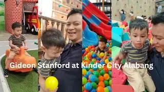 Gideon Stanford Enjoys Fun Playtime at Kinder City | Happy Learning Adventures 🎈🎒 Happy Birthday 🎂