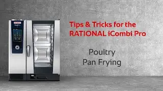 Tips & Tricks: Pan-fry poultry in the iCombi Pro | RATIONAL