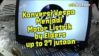 Konversi Vespa menjadi listrik by Elders biaya up to 27 jutaan