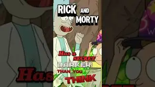 RICK AND MORTY DARKEST SECRET #rickandmorty #viralvideo #shorts #animation