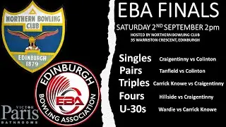 Edinburgh Bowling Association 2023 County Finals Hosted by Northern Bowling Club