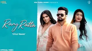 Rang Ratta | Sikander Saleem | Gta Films | Roshan Prince |Gurcharan Singh|New Song 2023