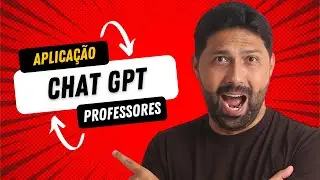Chat GPT para Professores: Use IA pra trabalhar pra você