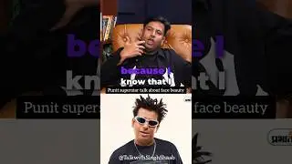 Punit superstar talk about face beauty🤣 #shorts #shortsfeed#viralfeeds @SiddharthKannanOfficial