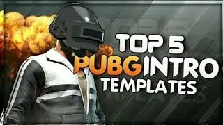 Top 5 Pubg Intro | no copyright | km graphiz