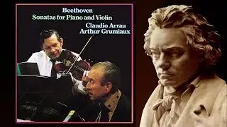 Beethoven: Violin Sonata No. 4 in A minor, Op. 23 - Claudio Arrau & Arthur Grumiaux. Rec. 1976