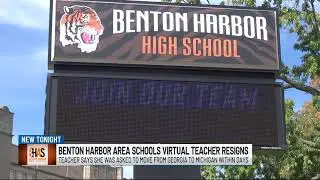 Virtual teacher for Benton Harbor schools resigns after being asked to move several states away