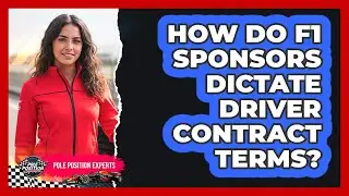 How Do F1 Sponsors Dictate Driver Contract Terms? - Pole Position Experts