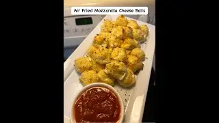 Air fried Mozzarella Cheese Balls