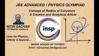 JEE ADVANCED :  CONCEPT OF RADIUS OF CURVATURE ( A Creative and analytical article )