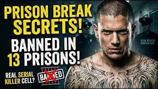 The Forbidden Truths Behind Prison Break