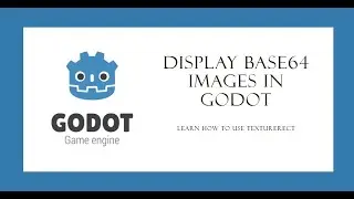 How to display Base64 image in TextureRect for Godot Game Engine