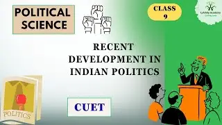 CUET 2026 | Domain: Political Science | Recent Development in Indian Politics | Free Series